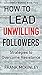 How to Lead Unwilling Followers by Frank McKinley