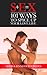 101 Ways To Spice Up Your Love Life by David  Woodcock