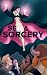 Sex & Sorcery (S&S Book 1)
