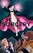Sex & Sorcery (S&S Book 1)