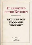 It Happened in the Kitchen: Recipes for Food and Thought (Paperback)