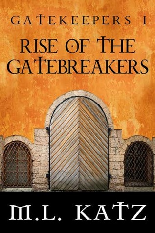 Rise of the Gatebreakers (Kindle Edition)