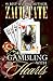 Gambling with Hearts
