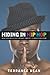 Hiding in Hip Hop: On the D...