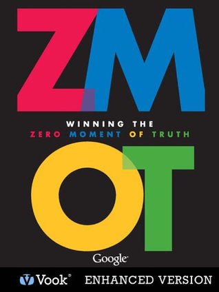 Winning the Zero Moment of Truth - ZMOT (Enhanced Version)