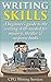 Writing Skills: A beginner's guide to the writing skills needed for mystery, thriller & suspense books (Writing skills, writing fiction, writing instruction, writing a book Book 3)