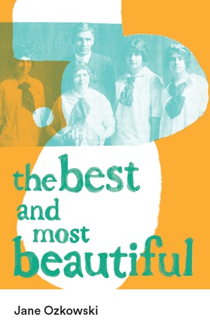 The Best and Most Beautiful