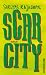 Scar City: Roman (German Edition)