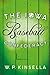 The Iowa Baseball Confederacy by W.P. Kinsella