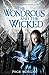 The Wondrous and the Wicked (The Dispossessed Book 3)