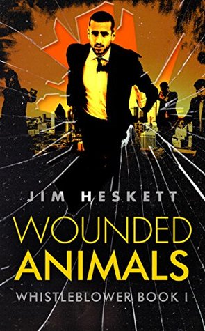 Wounded Animals (Whistleblower, #1)
