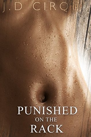 Punished On The Rack (Cruel Devices, #1)
