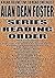 Alan Dean Foster: Series Reading Order: A Read to Live, Live to Read Checklist [Pip & Flinx Series, Icerigger Series, Humanx Commonwealth Series, Star Wars Series]