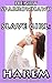 Slave Girl: Harem (The Atkoi Slave Girl Book 14)