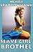 Slave Girl: Brothel (The Atkoi Slave Girl Book 18)