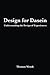 Design for Dasein: Understanding the Design of Experiences