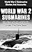 World War 2 Submarines: Wor...