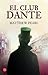 El club Dante (El club Dante, #1)