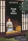 Fleur des neiges by Pierre-Marie Beaude