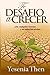 Te Desafío a Crecer by Yesenia Then