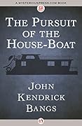 The Pursuit of the House-Boat