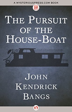 The Pursuit of the House-Boat (Hades #2)