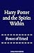 Harry Potter and the Spirits Within