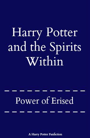 Harry Potter and the Spirits Within (ebook)