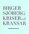Kriser och kransar Kriser och kransar