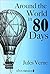 Around the World in Eighty Days