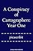 A Conspiracy of Cartographe...
