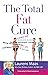 The Total Fat Cure