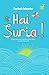 Hai Suria!