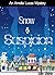 Snow & Suspicion by Ellie Blake
