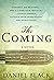 The Coming