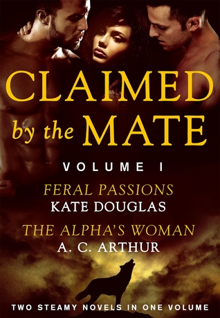 Claimed by the Mate, Vol. 1 (Kindle Edition)