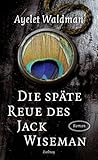 Die späte Reue des Jack Wiseman