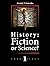 History: Fiction or Science...