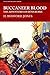 Buccaneer Blood: The Adventures of Denis Burke (The H. Bedford-Jones Library)