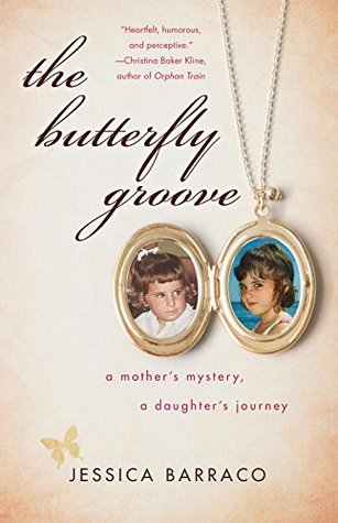 The Butterfly Groove: A Mother's Mystery, A Daughter's Journey (Kindle Edition)