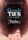 Quando tudo começou (Bruna Vieira em quadrinhos, #1)