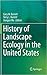 History of Landscape Ecology in the United States