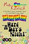 A Hard Day's Night by Mia Kerick