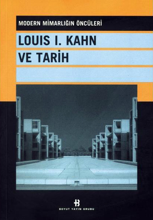 Louis I. Kahn ve Tarih (Paperback)