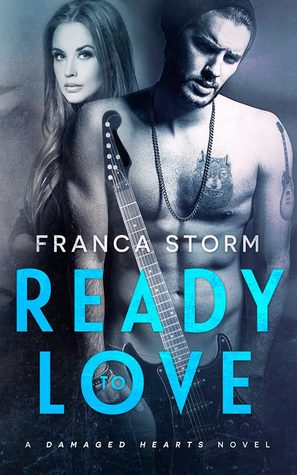Ready to Love (Damaged Hearts, #1)