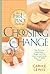 Choosing to Change by Carole Lewis