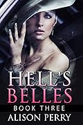 Hell's Belles: Book Three