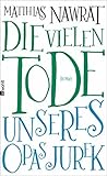 Die vielen Tode unseres Opas Jurek