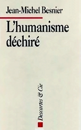 L'humanisme dechiré