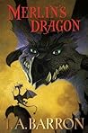 Merlin's Dragon by T.A. Barron